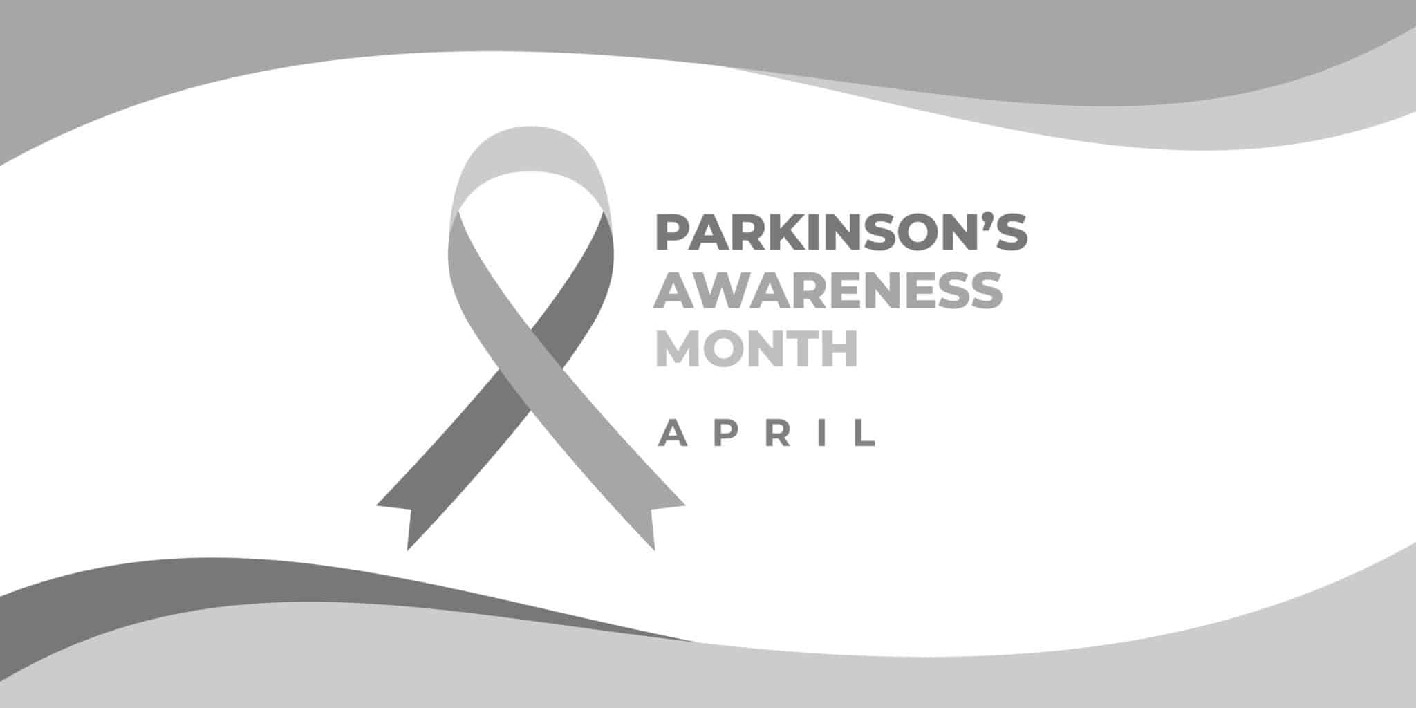 Parkinson’s Awareness Month: Signs, Symptoms and Treatments